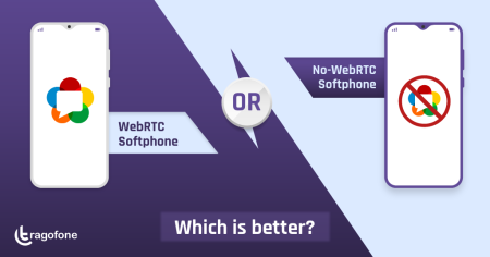 WebRTC or No-WebRTC Softphones: Which is Better