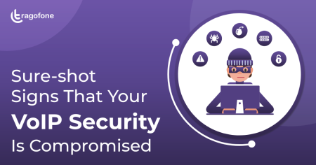 Sure-shot Signs That Your VoIP Security is Compromised