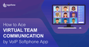 virtual team communication by viop softphone app