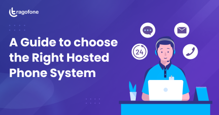 A Guide to choose the Right Hosted Phone System