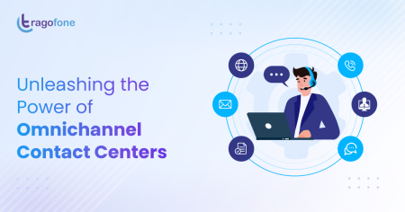 Unleashing the Power of Omnichannel Contact Centers