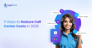 Ways to reduce call center costs