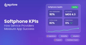 Softphone KPIs dashboard for service providers